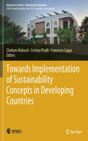 Towards Implementation of Sustainability Concepts in Developing Countries
