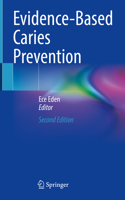 Evidence-Based Caries Prevention