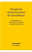 Europaische Mindeststandards fur Spruchkorper