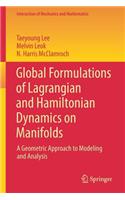 Global Formulations of Lagrangian and Hamiltonian Dynamics on Manifolds