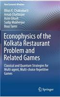 Econophysics of the Kolkata Restaurant Problem and Related Games