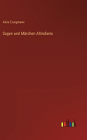 Sagen und Märchen Altindiens