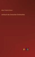 Lehrbuch des Deutschen Strafrechtes