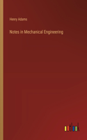 Notes in Mechanical Engineering