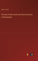New Pocket Guide and Street Directory of Philadelphia