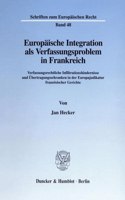 Europaische Integration ALS Verfassungsproblem in Frankreich