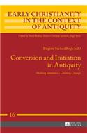Conversion and Initiation in Antiquity