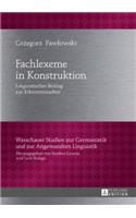 Fachlexeme in Konstruktion