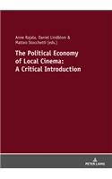 Political Economy of Local Cinema: A Critical Introduction