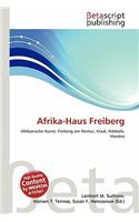 Afrika-Haus Freiberg: (German)