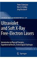 Ultraviolet and Soft X-Ray Free-Electron Lasers