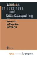 Advances in Bayesian Networks