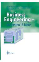 Business Engineering -- Die Ersten 15 Jahre