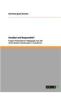 Sensibel und Responsibel?