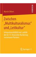 Zwischen „Multikulturalismus“ und „Leitkultur“