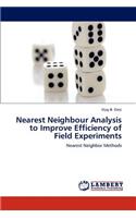 Nearest Neighbour Analysis to Improve Efficiency of Field Experiments