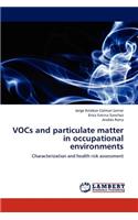 VOCs and particulate matter in occupational environments