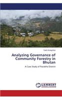 Analyzing Governance of Community Forestry in Bhutan