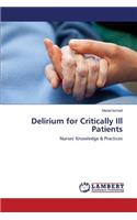 Delirium for Critically Ill Patients
