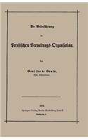 Die Weiterführung Der Preußischen Verwaltungs-Organisation
