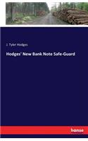Hodges' New Bank Note Safe-Guard