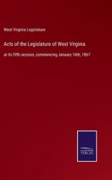 Acts of the Legislature of West Virginia