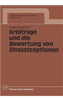 Arbitrage und die Bewertung von Zinssatzoptionen