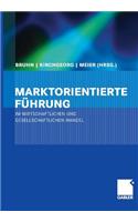 Marktorientierte Führung Im Wirtschaftlichen Und Gesellschaftlichen Wandel