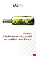 L'Étalement Urbain, Quelles Perspectives Pour Bamako