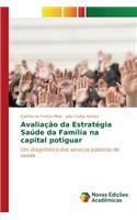 Avaliação da Estratégia Saúde da Família na capital potiguar