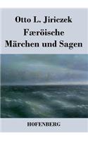 Færöische Märchen und Sagen