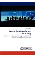 Lootable minerals and insecurity: (English)