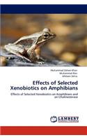 Effects of Selected Xenobiotics on Amphibians