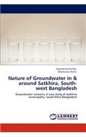 Nature of Groundwater in & around Satkhira, South-west Bangladesh