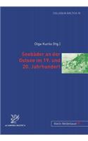 Seebaeder an der Ostsee im 19. und 20. Jahrhundert