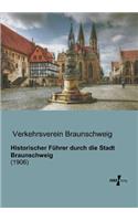 Historischer Führer durch die Stadt Braunschweig
