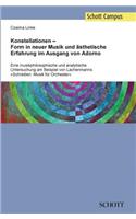 Konstellationen - Form in neuer Musik und ästhetische Erfahrung im Ausgang von Adorno