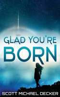 Glad You're Born