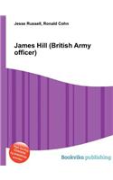 James Hill (British Army Officer)