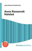 Anna Roosevelt Halsted