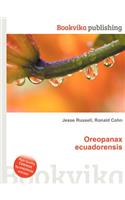 Oreopanax Ecuadorensis: (English)