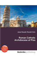 Roman Catholic Archdiocese of Pisa: (English)