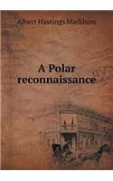 A Polar Reconnaissance