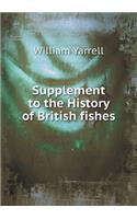 Supplement to the History of British fishes