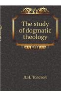 The Study of Dogmatic Theology