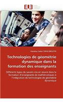 Technologies de G�om�trie Dynamique Dans La Formation Des Enseignants: (Omn.Univ.Europ.)