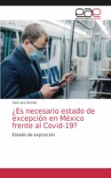 ¿Es necesario estado de excepción en México frente al Covid-19?