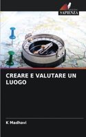 Creare E Valutare Un Luogo