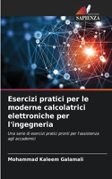 Esercizi pratici per le moderne calcolatrici elettroniche per l'ingegneria