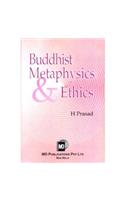 Buddhist Metaphysics and Ethics